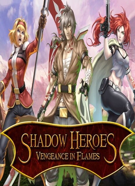 Shadow Heroes Vengeance In Flames Chapter 1