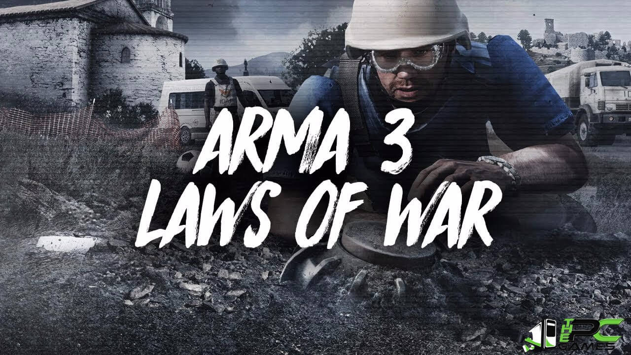 Arma 3 Laws of War Free Download