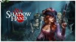 Shadowhand Free Download