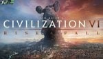 Civilization VI Rise and Fall Free Download