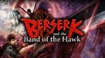 Berserk and the Band of the Hawk Free Download