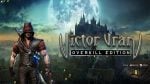Victor Vran Overkill Edition Free Download