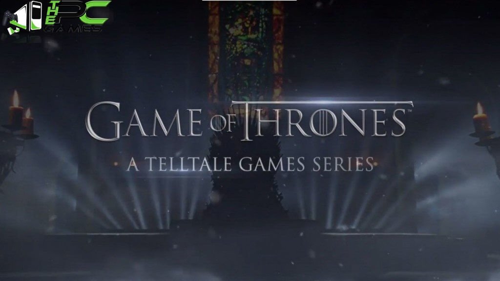 Game of Thrones A Telltale Games Series free download