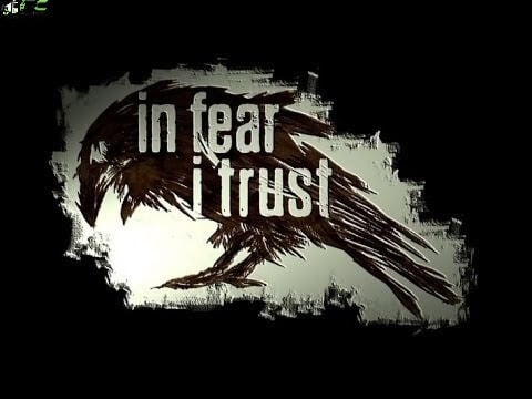 In Fear I Trust Free Download
