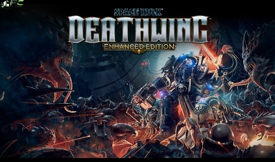 Space Hulk Deathwing Enhanced Edition Free Download