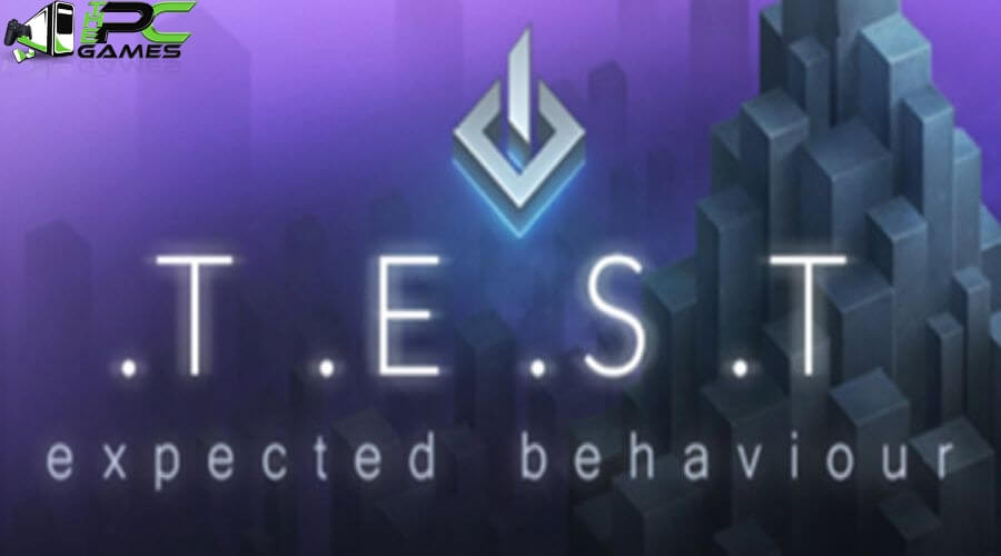 T.E.S.T Expected Behaviour game free download