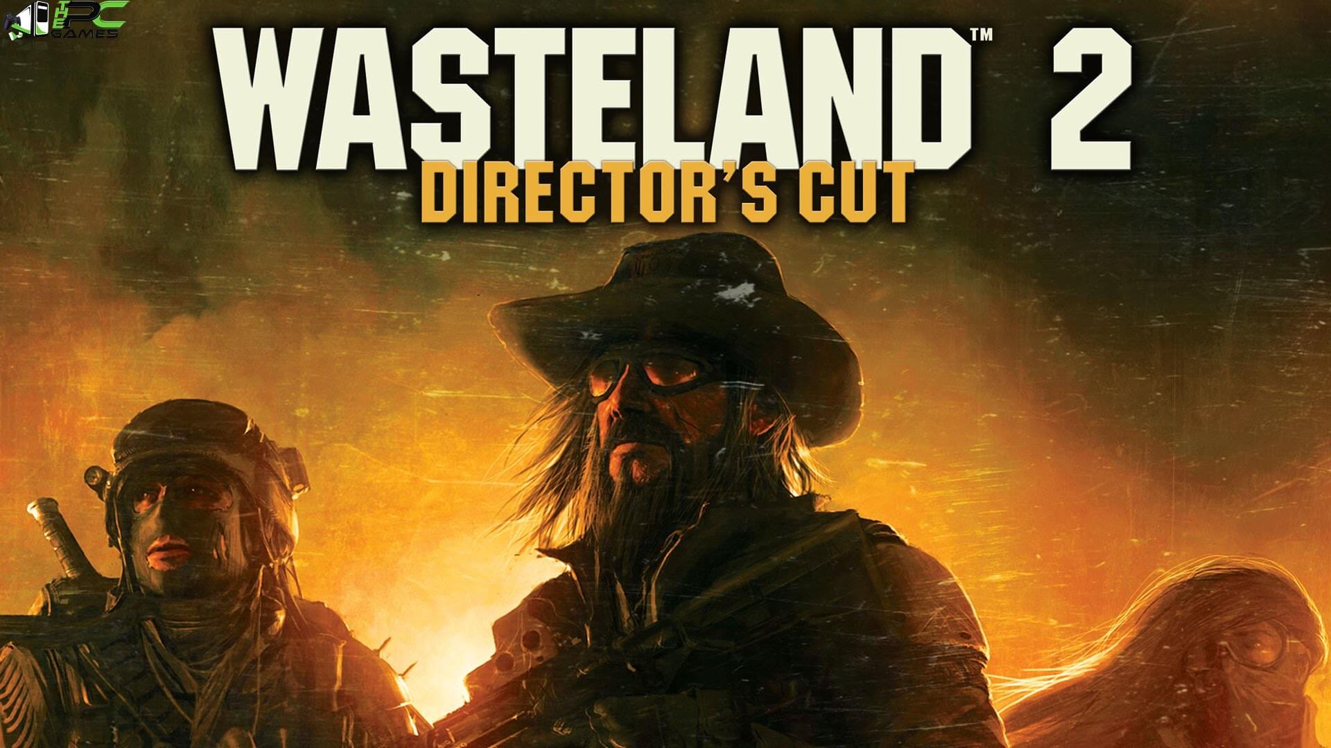 Wasteland 2 Director’s Cut Free Download