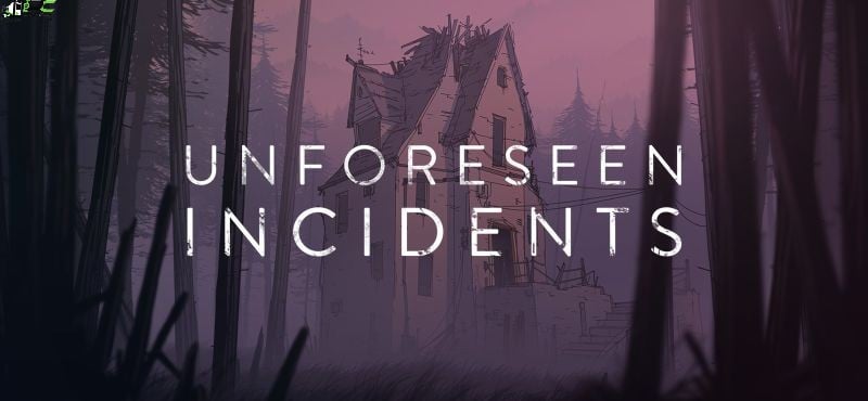 Unforeseen Incidents Free Download
