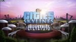 Cities Skylines Industries PC Game Free Download