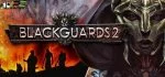 Blackguards 2 pc game free