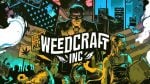 Weedcraft Inc Free Download