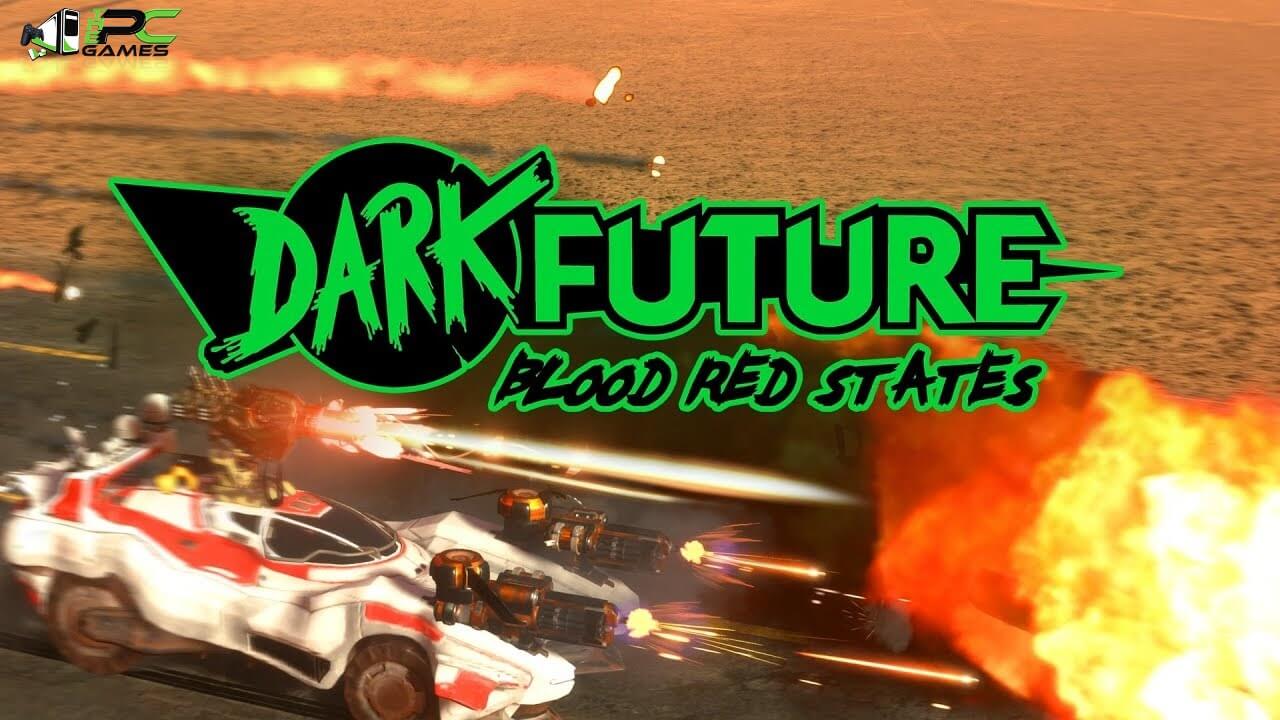 Dark Future Blood Red States game download