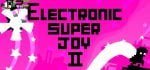 Electronic Super Joy 2 download