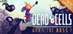 Dead Cells Whos the Boss Cover