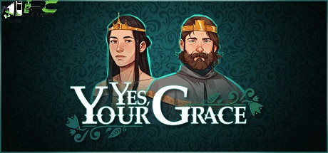 Yes your grace обзор