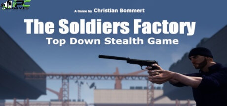 The Soldiers Factory download