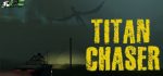 Titan Chaser download