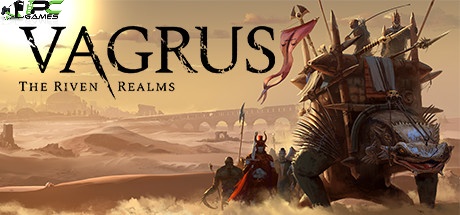Vagrus – The Riven Realms free