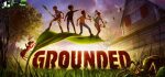 Grounded download
