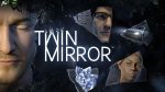 Twin Mirror game